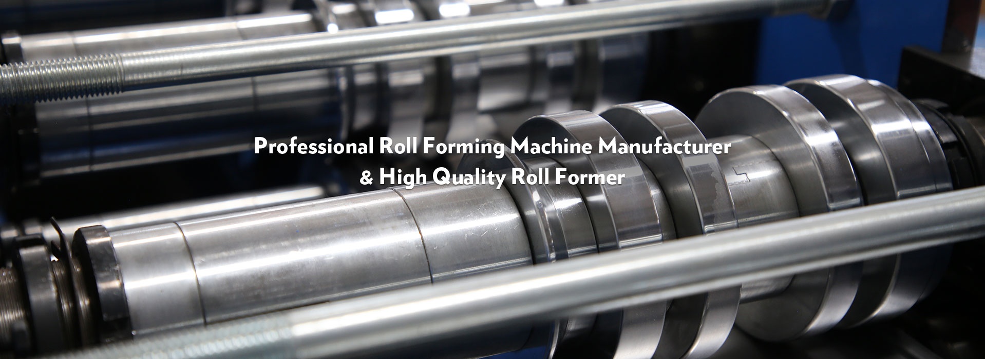 Professional Roll Forming Machine Manufacturer & High Quality Roll Former